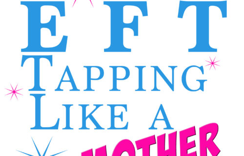 Logo for podcast, EFT Tapping Like a Mother